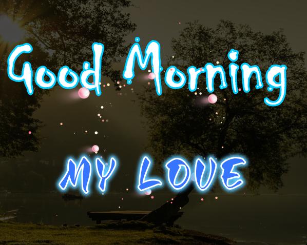 good morning my love